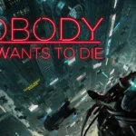 Nobody Wants to Die – تقييم